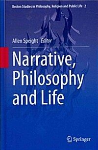 Narrative, Philosophy and Life (Hardcover)