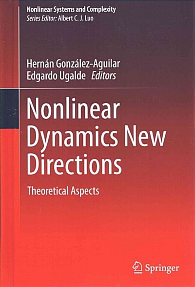 Nonlinear Dynamics New Directions: Theoretical Aspects (Hardcover, 2015)