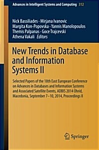 New Trends in Database and Information Systems II: Selected Papers of the 18th East European Conference on Advances in Databases and Information Syste (Paperback, 2015)