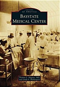 Baystate Medical Center (Paperback)