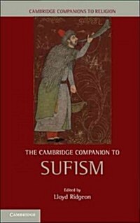 The Cambridge Companion to Sufism (Hardcover)