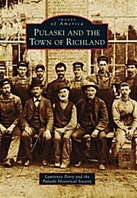 Pulaski and the Town of Richland (Paperback)