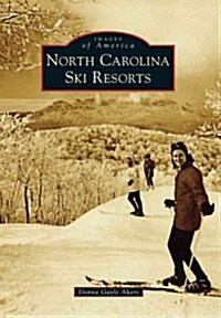 North Carolina Ski Resorts (Paperback)