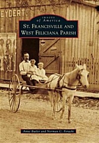 St. Francisville and West Feliciana Parish (Paperback)