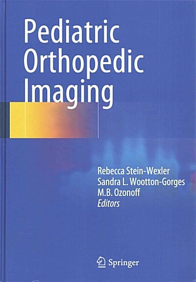 Pediatric Orthopedic Imaging (Hardcover, 2015)