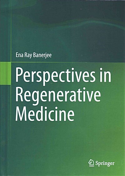 Perspectives in Regenerative Medicine (Hardcover, 2014)