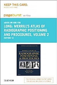 Merrills Atlas of Radiographic Positioning & Procedures Pageburst E-book on Kno Retail Access Card (Pass Code, 13th)