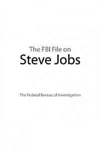 The FBI File on Steve Jobs (Paperback)