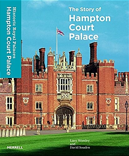 Story of Hampton Court Palace (Hardcover)