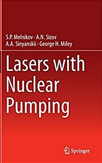 Lasers With Nuclear Pumping (Hardcover)