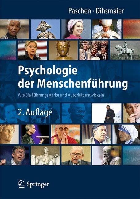 Psychologie Der Menschenf?rung: Wie Sie F?rungsst?ke Und Autorit? Entwickeln (Hardcover, 2, 2. Aufl. 2014)