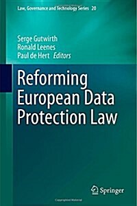 Reforming European Data Protection Law (Hardcover)
