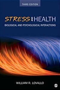 Stress and Health: Biological and Psychological Interactions (Paperback, 3)