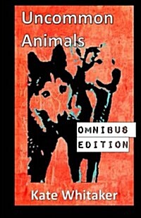 Uncommon Animals (Paperback)