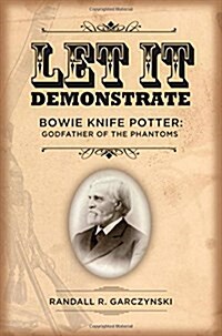 Let It Demonstrate (Paperback)