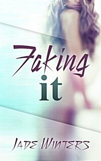 Faking It (Paperback)