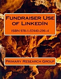 Fundraiser Use of LinkedIn (Paperback)