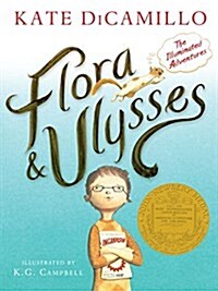 Flora and Ulysses: The Illuminated Adventures (Paperback)