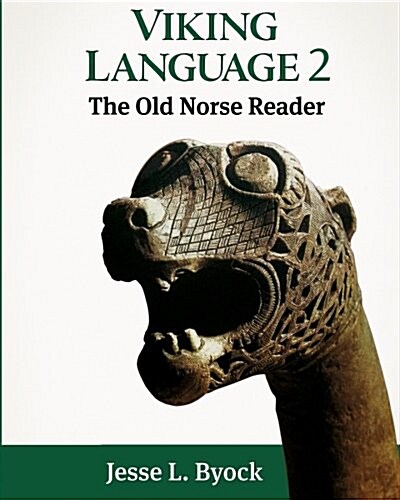 Viking Language 2: The Old Norse Reader (Paperback)