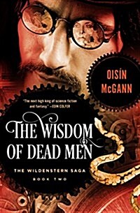 The Wisdom of Dead Men (Paperback)
