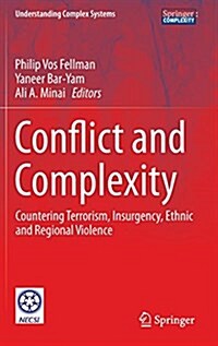 Conflict and Complexity: Countering Terrorism, Insurgency, Ethnic and Regional Violence (Hardcover, 2015)