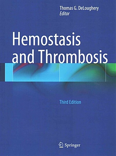 Hemostasis and Thrombosis (Paperback, 3, 2015)