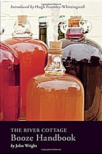 The River Cottage Booze Handbook (Hardcover)