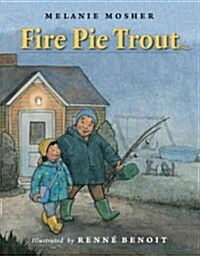 Fire Pie Trout (Hardcover)