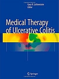 Medical Therapy of Ulcerative Colitis (Hardcover, 2014)