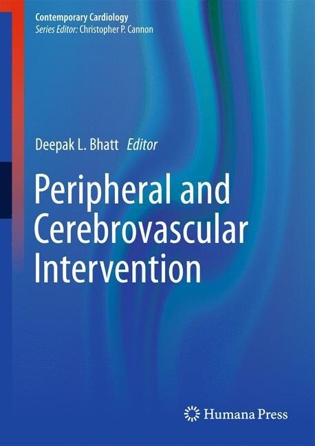 Peripheral and Cerebrovascular Intervention (Paperback)