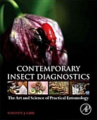 Contemporary Insect Diagnostics: The Art and Science of Practical Entomology (Paperback)