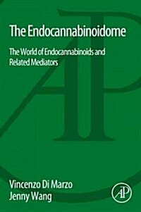 The Endocannabinoidome: The World of Endocannabinoids and Related Mediators (Paperback)