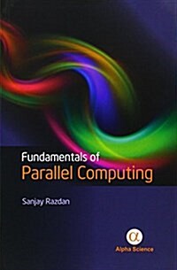 Fundamentals of Parallel Computing (Hardcover)