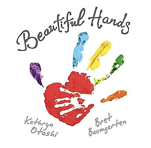 Beautiful Hands (Hardcover)