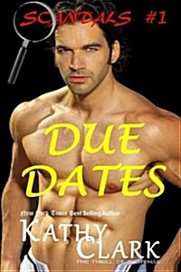 Due Dates: Scandals Book #1 (Paperback)