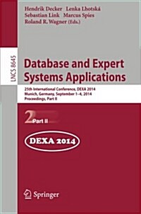Database and Expert Systems Applications: 25th International Conference, Dexa 2014, Munich, Germany, September 1-4, 2014. Proceedings, Part II (Paperback, 2014)