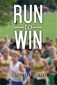 Run to Win (Hardcover)