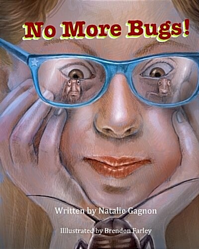 No More Bugs! (Paperback)