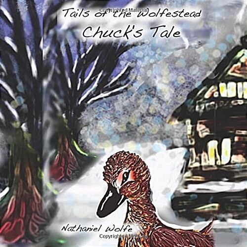 Tails of the Wolfestead: Chucks Tale (Paperback)