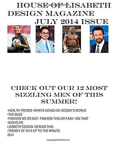 House of Lisabeth Design Magazine July 2014 (Paperback, 19th)