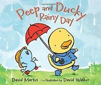 Peep and Ducky Rainy Day (Hardcover)
