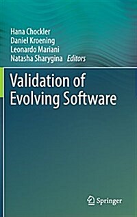 Validation of Evolving Software (Hardcover, 2015)