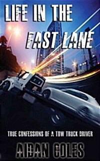 Life in the Fast Lane (Paperback)