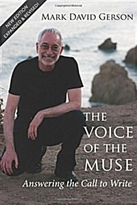 The Voice of the Muse: Answering the Call to Write (Paperback)