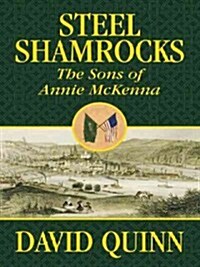 Steel Shamrocks: The Sons of Annie McKenna (Paperback)