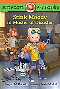 Judy Moody and Friends: Stink Moody in Master of Disaster (Hardcover)
