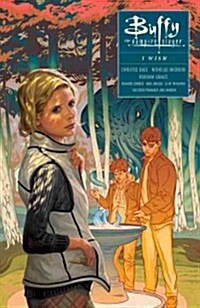 Buffy: Season Ten, Volume 2: I Wish (Paperback)
