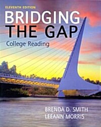 Bridging the Gap with Access Code: College Reading (Paperback, 11)