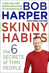 [중고] Skinny Habits: The 6 Secrets of Thin People (Hardcover)