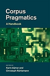Corpus Pragmatics : A Handbook (Hardcover)